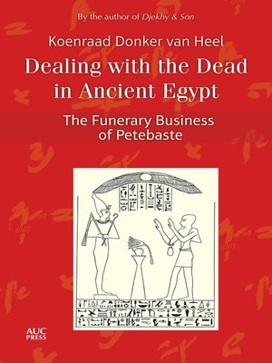 cover image of Dealing with the Dead in Ancient Egypt